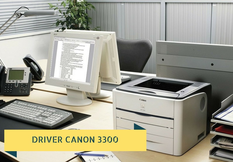 Canon Lbp 3300 Driver Download Windows 7 32bit - brownreports